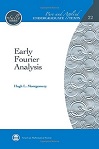 Early Fourier Analysis by Hugh L. Montgomery